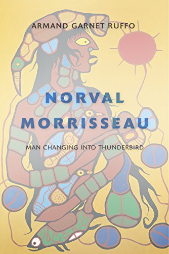 cover image Norval Morrisseau: Man Changing into Thunderbird