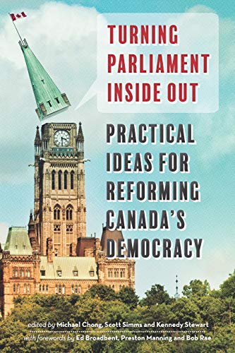cover image Turning Parliament Inside Out: Practical Ideas for Reforming Canada’s Democracy