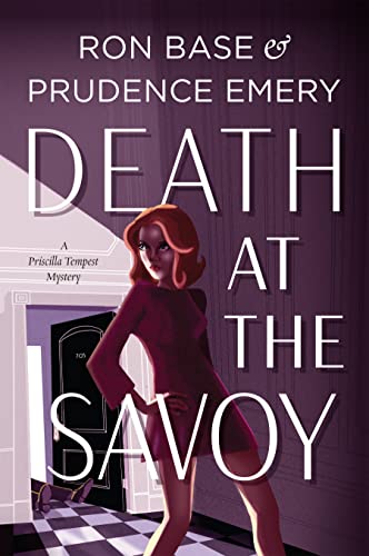 cover image Death at the Savoy: A Priscilla Tempest Mystery, Book 1