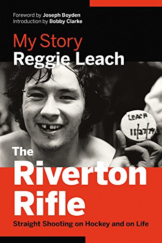 cover image The Riverton Rifle: Straight Shooting on Hockey and Life