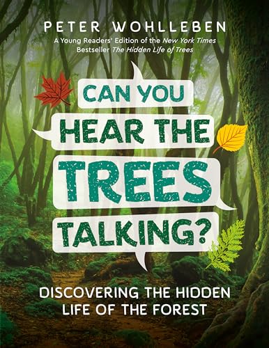 cover image Can You Hear the Trees Talking? Discovering the Hidden Life of the Forest