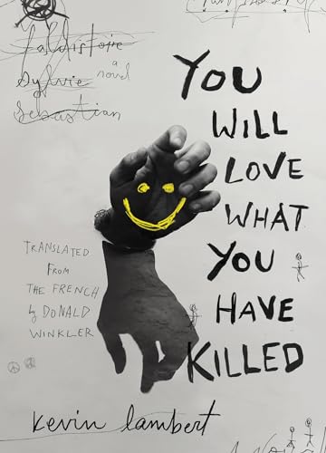 cover image You Will Love What You Have Killed
