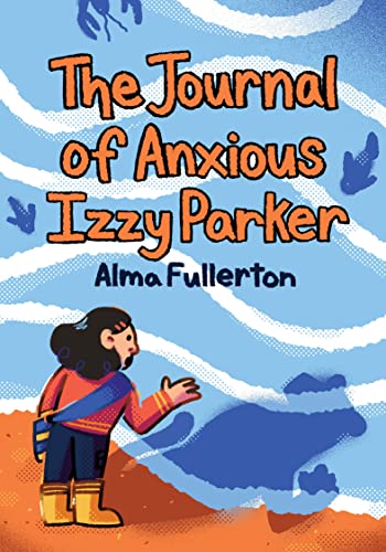 cover image The Journal of Anxious Izzy Parker