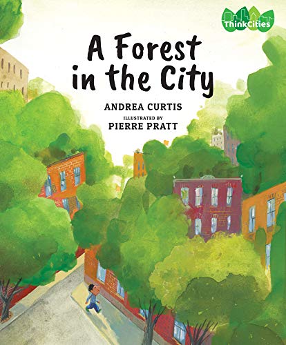 cover image A Forest in the City (ThinkCities #1)