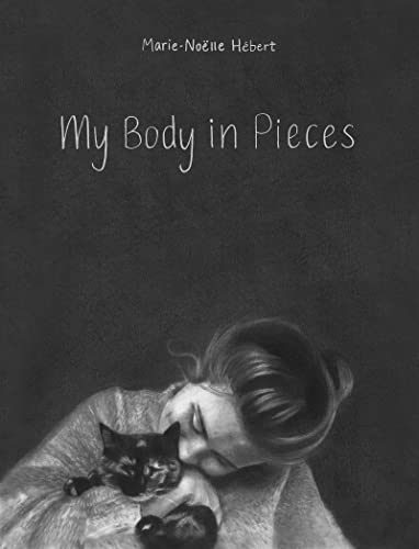 cover image My Body in Pieces