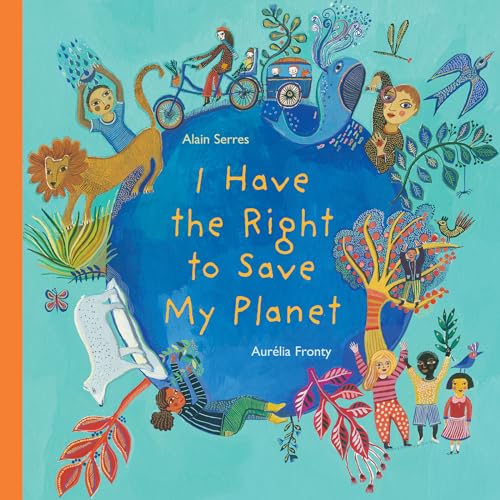 cover image I Have the Right to Save My Planet