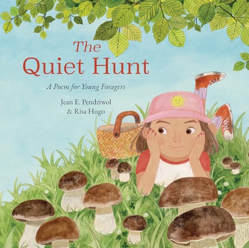 cover image The Quiet Hunt: A Poem for Young Foragers