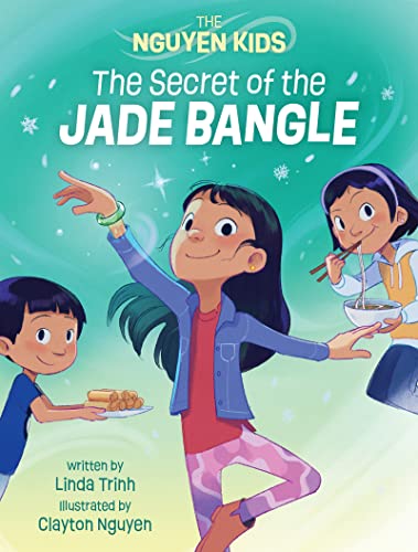 cover image The Secret of the Jade Bangle (The Nguyen Kids #1)