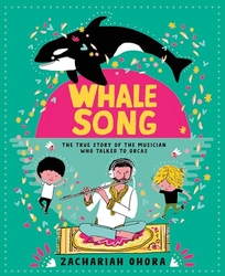 Whalesong: The True Story of the Musician Who Talked to Orcas