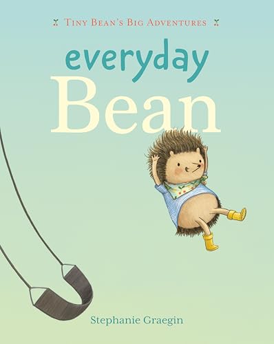 cover image Everyday Bean (Tiny Bean’s Big Adventures #1)