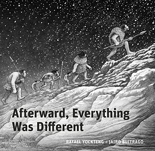cover image Afterward, Everything Was Different: A Tale from the Pleistocene