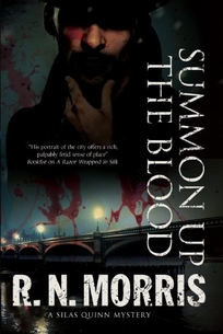 Summon Up the Blood: A Silas Quinn Mystery