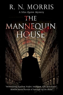 The Mannequin House: A Silas Quinn Mystery