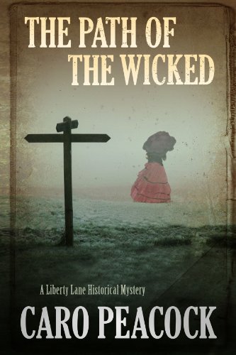 cover image The Path of the Wicked: A Liberty Lane Mystery