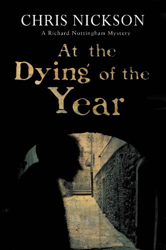 cover image At the Dying of the Year: A Richard Nottingham Book