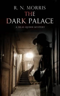 The Dark Palace: A Silas Quinn Mystery