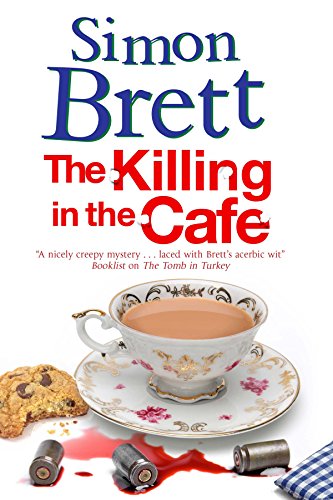 cover image The Killing in the Cafe: A Fethering Mystery