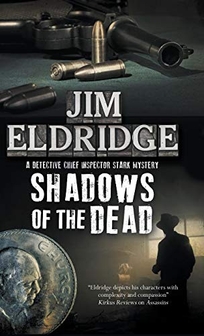 Shadows of the Dead: An Inspector Stark Mystery
