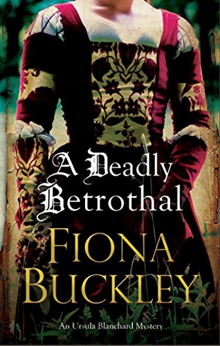 cover image A Deadly Betrothal: An Elizabethan Mystery
