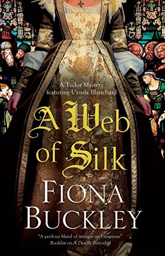 cover image A Web of Silk: An Ursula Blanchard Mystery