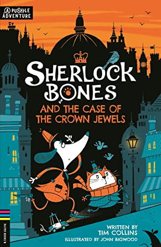 cover image Sherlock Bones and the Case of the Crown Jewels (Adventures of Sherlock Bones #1)