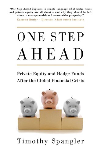 cover image One Step Ahead: Private Equity and Hedge Funds After the Global Financial Crisis