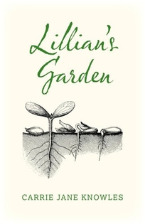 Lillian’s Garden