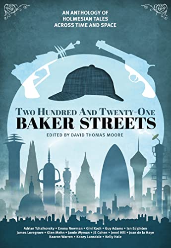 cover image Two Hundred and Twenty-One Baker Streets: An Anthology of Holmesian Tales Across Time and Space