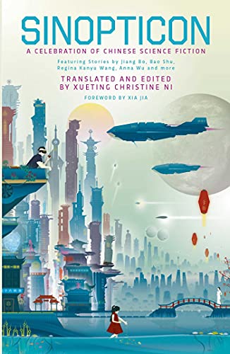 cover image Sinopticon: A Celebration of Chinese Science Fiction