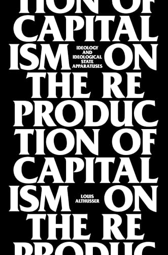 cover image On the Reproduction of Capitalism: Ideology and Ideological State Apparatuses