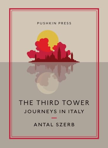 cover image The Third Tower: Journeys in Italy
