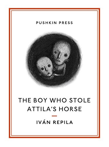 cover image The Boy Who Stole Attila's Horse