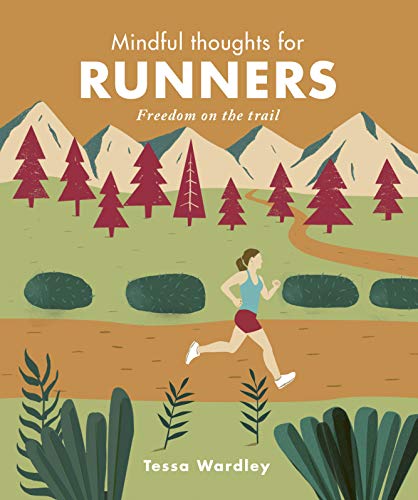 cover image Mindful Thoughts for Runners: Freedom on the Trail
