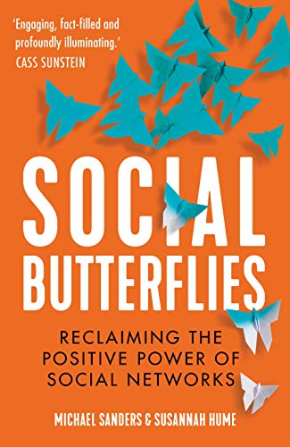 cover image Social Butterflies: Reclaiming the Positive Power of Social Networks