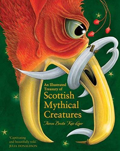 cover image An Illustrated Treasury of Scottish Mythical Creatures