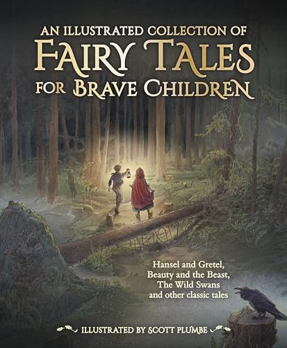 cover image An Illustrated Collection of Fairy Tales for Brave Children
