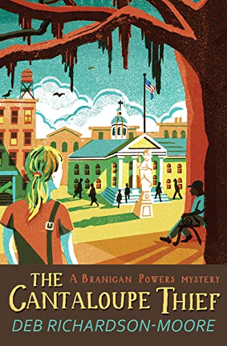 cover image The Cantaloupe Thief: A Branigan Powers Mystery