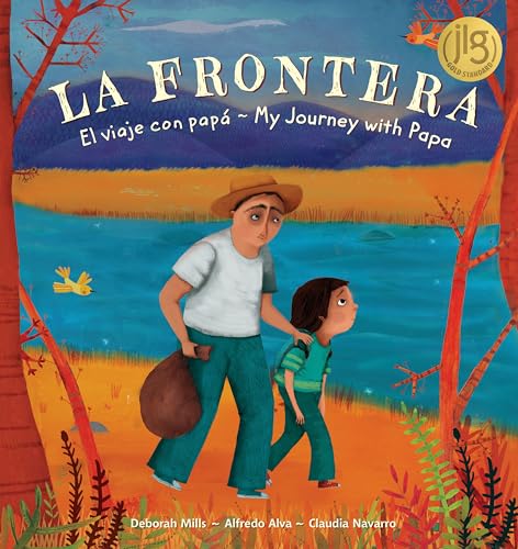 cover image La Frontera: El viaje con papá/My Journey with Papa