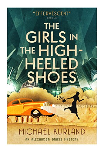 cover image The Girls in High-Heeled Shoes: An Alexander Brass Mystery