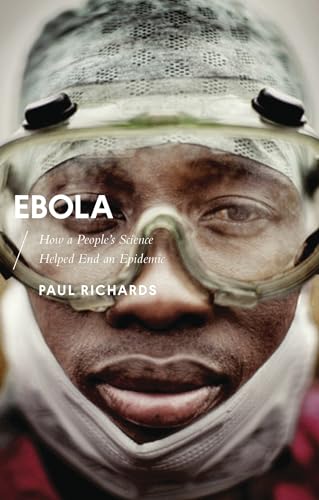 cover image Ebola: How a People’s Science Helped End an Epidemic