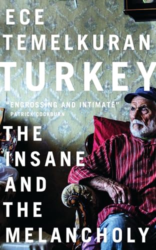 cover image Turkey: The Insane and the Melancholy