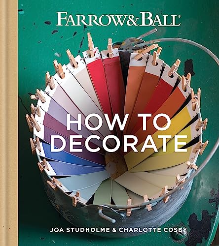 cover image Farrow & Ball: How to Decorate