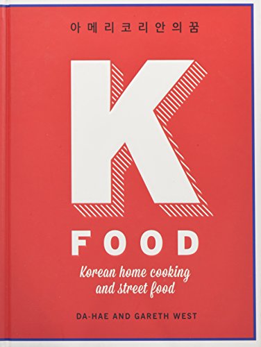 cover image K Food: Korean Home Cooking and Street Food