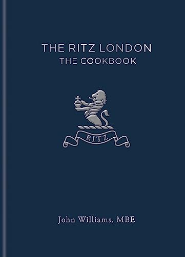 cover image The Ritz London: The Cookbook