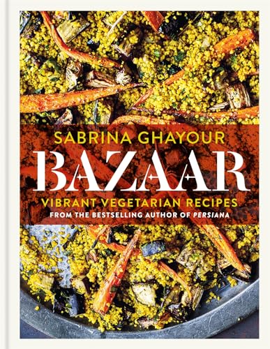 cover image Bazaar: Vibrant Vegetarian Recipes