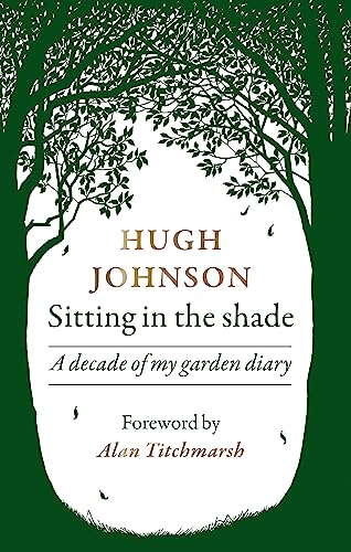 cover image Sitting in the Shade: A Decade of my Garden Diary