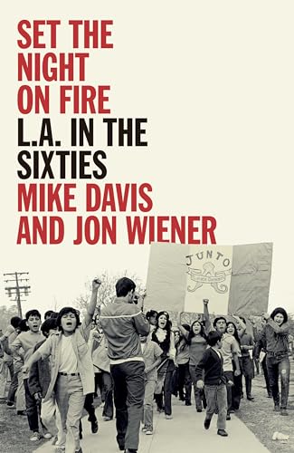 cover image Set the Night on Fire: L.A. in the Sixties