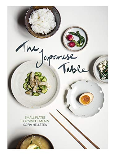 cover image The Japanese Table: Small Plates for Simple Meals