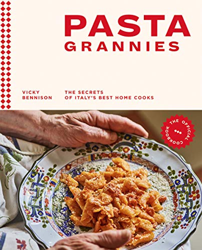cover image Pasta Grannies: The Secrets of Italy’s Best Home Cooks