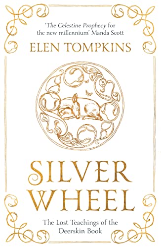 cover image Silver Wheel: The Lost Teachings of the Deerskin Book